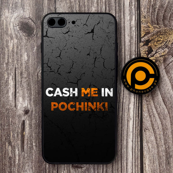 iPhone 7 Plus - Cash Me - Premium Metal Printed soft Bumper shock Proof Case