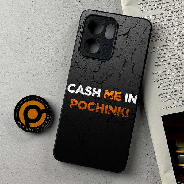Oppo Reno 13F - Cash Me - Premium Metal Printed Soft Bumper Shockproof Case