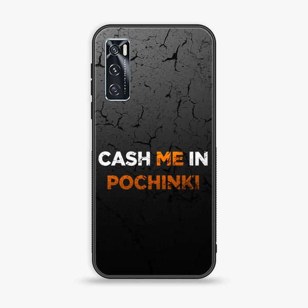 Vivo V20 SE - Cash Me - Premium Printed Glass soft Bumper Shock Proof Case