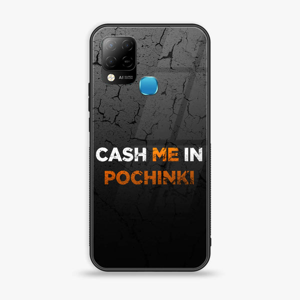 Infinix Hot 10s  Cash Me  Premium Printed Glass soft Bumper Shock Proof Case