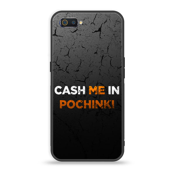 Oppo Realme C2 - Cash Me - Premium Printed Glass Case