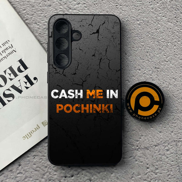 Samsung Galaxy S25 FE - Cash Me - Premium Metal Printed soft Bumper shock Proof Case