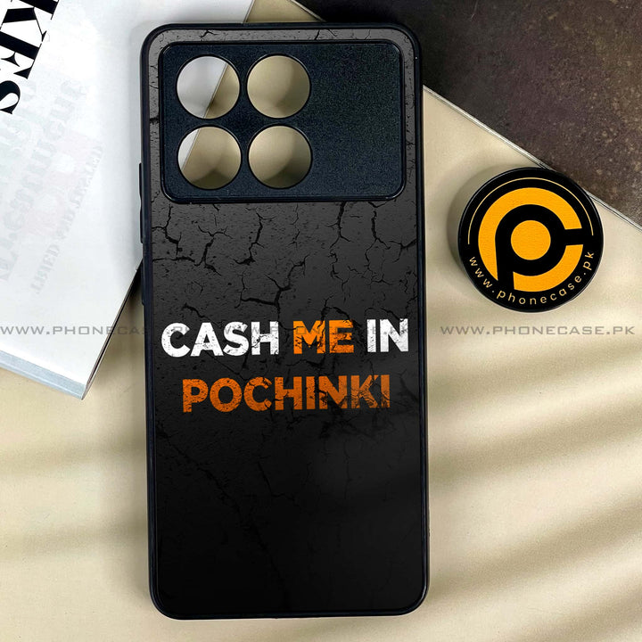 Xiaomi Poco X6 Pro 5G - Cash Me -  Premium Printed Metal soft Bumper shock Proof Case