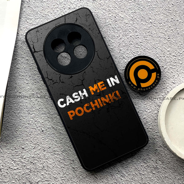Realme 13 Pro Plus -  Cash Me - Premium Printed Metal soft Bumper shock Proof Case