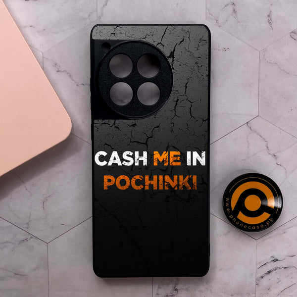 OnePlus 12R - Cash Me - Premium Metal Printed soft Bumper shock Proof Case