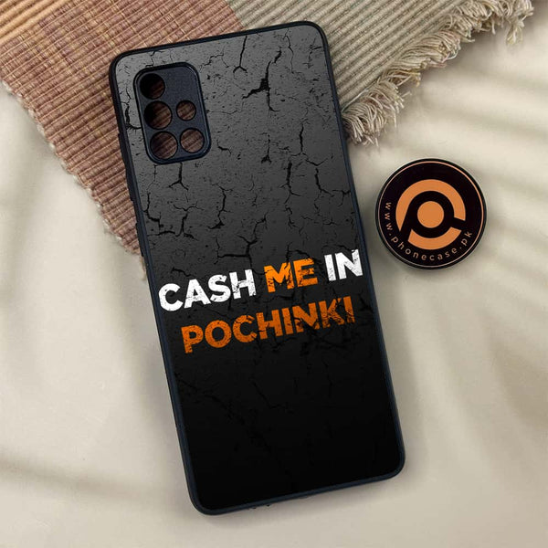 Samsung Galaxy A71 - Cash Me - Premium Metal Printed soft Bumper shock Proof Case