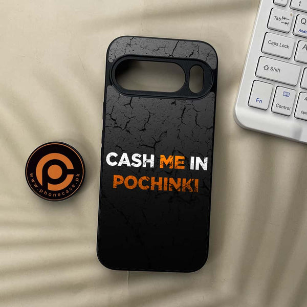 Google Pixel 10 Pro  - Cash Me - Premium Metal Printed soft Bumper Shock Proof Case