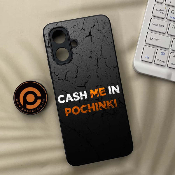 Infinix Smart 10 - Cash Me - Premium Metal Printed soft Bumper Shock Proof Case