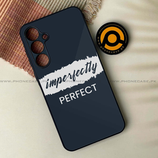 Samsung Galaxy S23 FE - Imperfectly - Premium Printed Glass soft Bumper Shock Proof Case