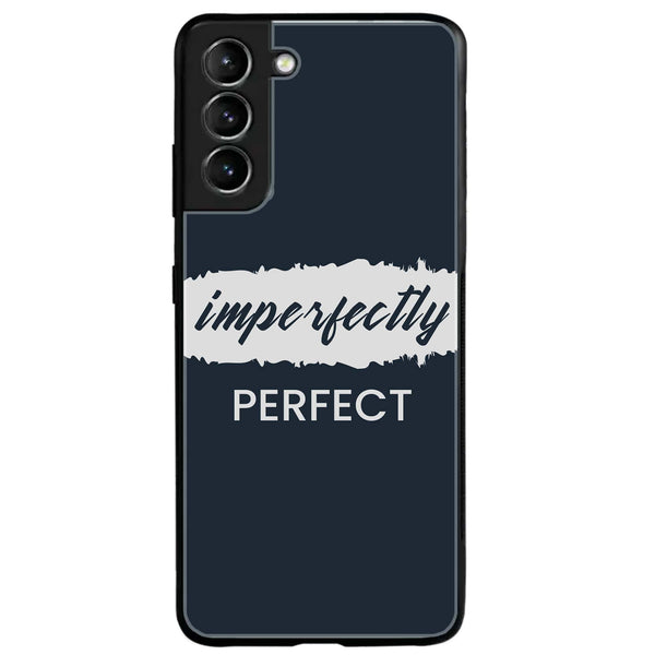 Samsung Galaxy S21 - Imperfectly - Premium Printed Glass Case