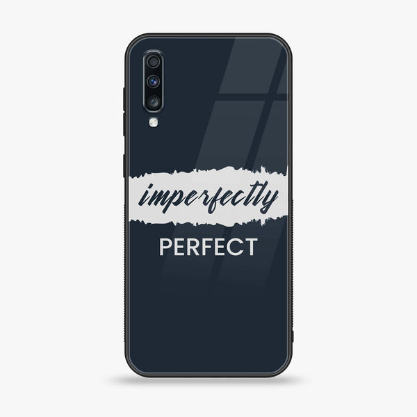 Samsung Galaxy A70 - Imperfectly - Premium Printed Glass Case