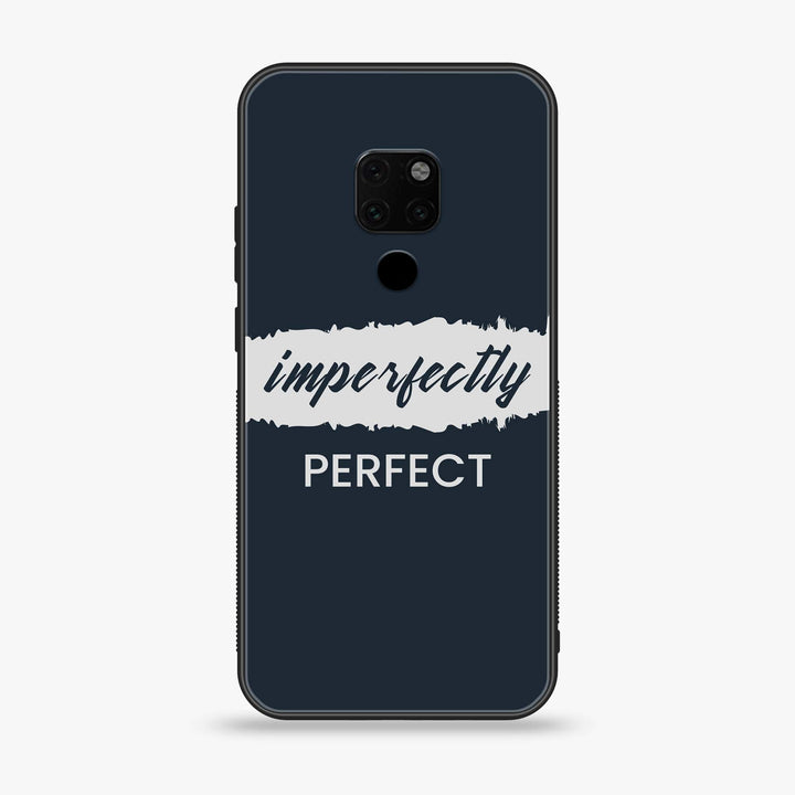 Huawei Mate 20 - Imperfectly - Premium Printed Glass soft Bumper Shock Proof Case