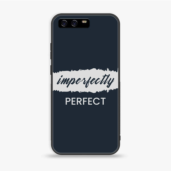 Huawei P10 - Imperfectly - Premium Printed Glass soft Bumper Shock Proof Case