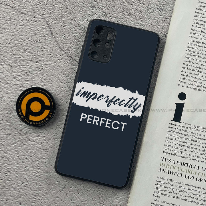 Samsung Galaxy S20 Plus - Imperfectly - Premium Printed Glass soft Bumper Shock Proof Case