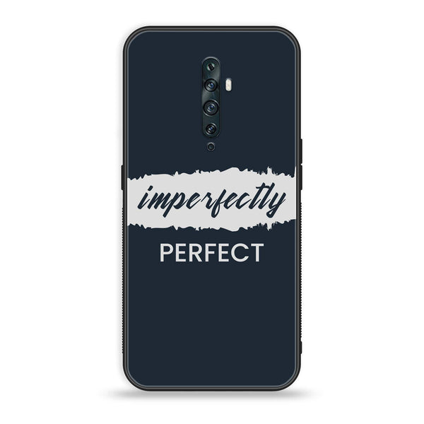 OPPO Reno 2f - Imperfectly - Premium Printed Glass Case
