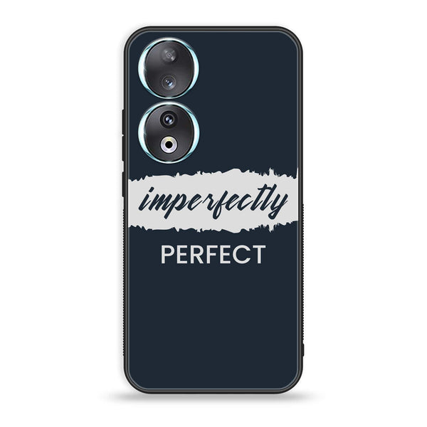 Huawei Honor 90 - Imperfectly - Premium Printed Glass soft Bumper Shock Proof Case