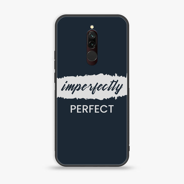 Xiaomi Redmi 8 - Imperfectly - Premium Printed Glass Case