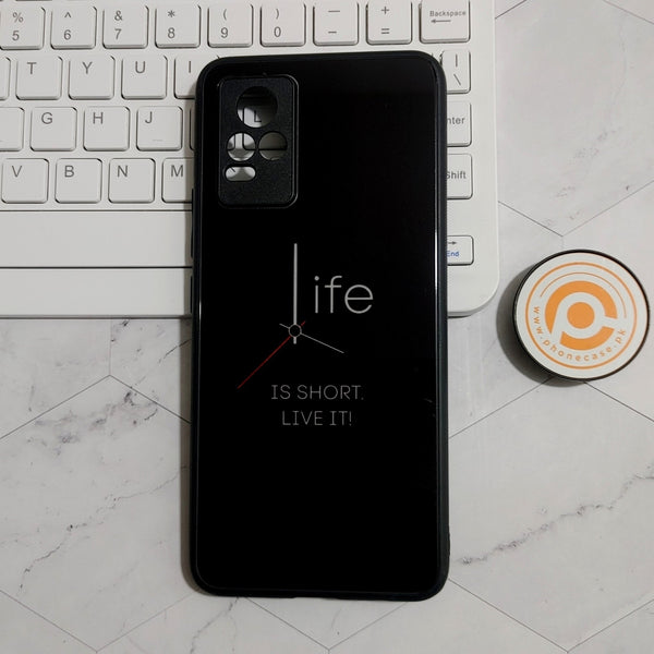 Vivo V21e - Life is Short - Premium Printed Glass soft Bumper shock Proof Case CS-22551