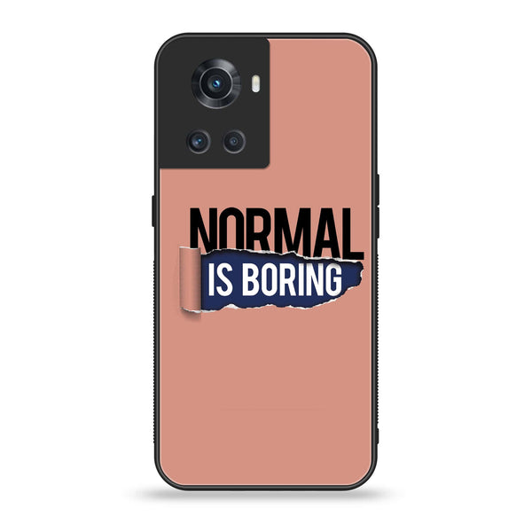 ONEPLUS ACE 5G - Normal is Boring Design -  Premium Printed Metal soft Bumper shock Proof Case