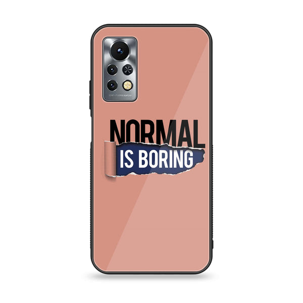 Infinix Note 11s - Normal is Boring Design - Premium Printed Glass soft Bumper Shock Proof Case