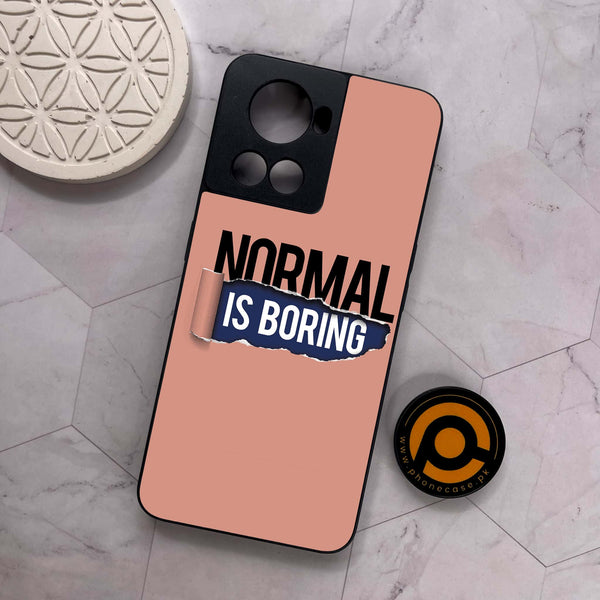 OnePlus 10R - Normal is Boring Design - Premium Metal Printed soft Bumper shock Proof Case
