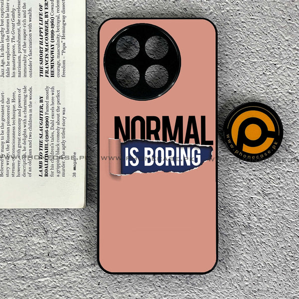 Tecno Spark 30 Pro - Normal is Boring Design - Premium Printed Metal soft Bumper shock Proof Case CS-41005