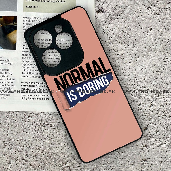 Infinix Hot 40 Pro - Normal is Boring Design - Premium Metal Printed soft Bumper shock Proof Case