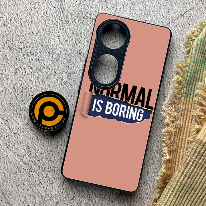 Vivo S19 Pro - Normal is Boring Design - Premium Metal Printed soft Bumper shock Proof Case