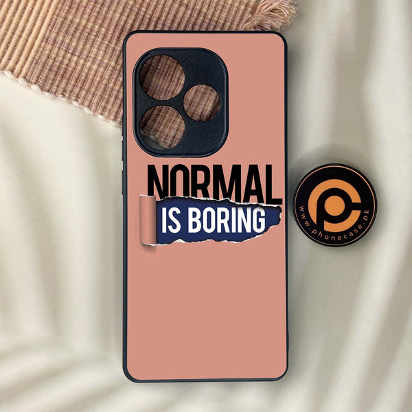Realme GT 6 - Normal is Boring Design - Premium Metal Printed soft Bumper shock Proof Case