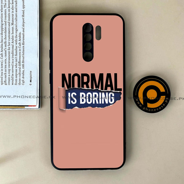 Xiaomi Redmi 9 - Normal is Boring Design - Premium Printed Glass soft Bumper Shock Proof Case