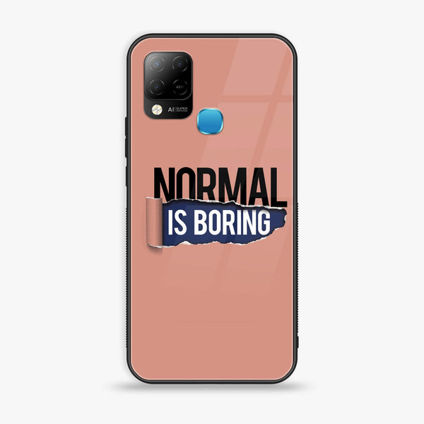 Infinix Hot 10s  Normal is Boring Design  Premium Printed Glass soft Bumper Shock Proof Case