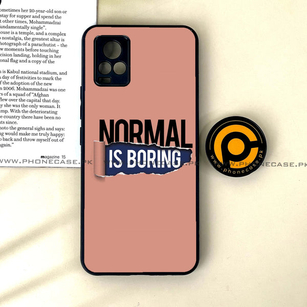Vivo V20 - Normal is Boring Design - Premium Printed Glass soft Bumper Shock Proof Case