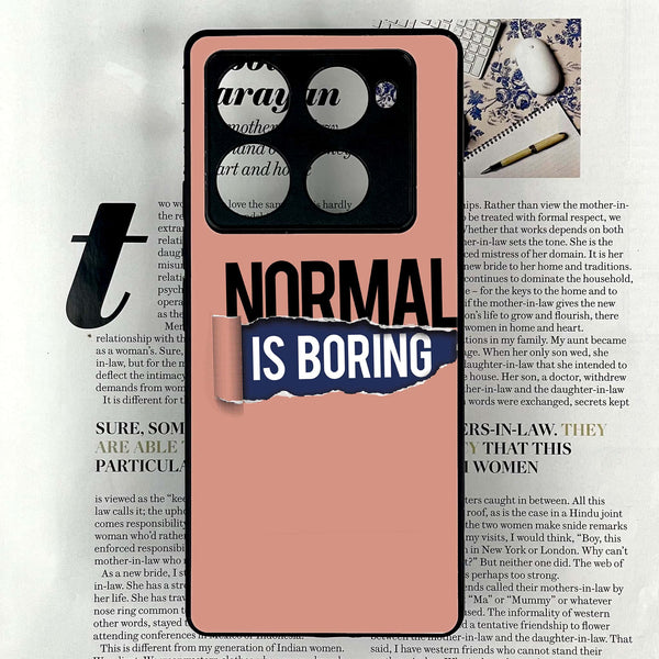 Infinix Note 40 Pro Plus - Normal is Boring Design - Premium Metal Printed soft Bumper shock Proof Case