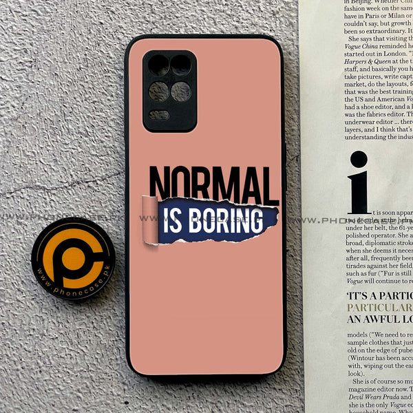 Realme Narzo 30 5G - Normal is Boring Design -  Premium Printed Metal soft Bumper shock Proof Case