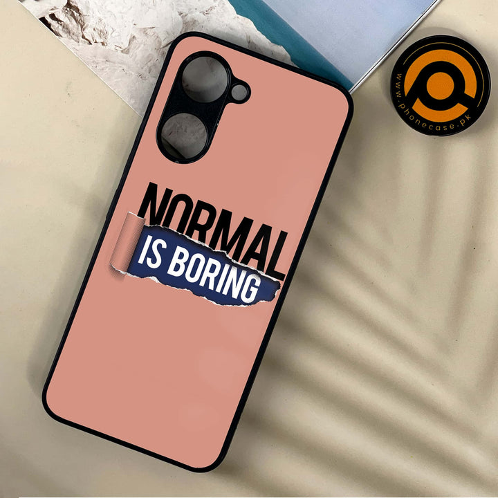Vivo Y03t - Normal is Boring Design -  Premium Printed Metal soft Bumper shock Proof Case