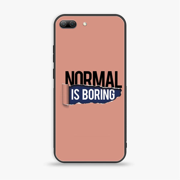 Huawei Honor 9 Lite - Normal is Boring Design - Premium Printed Glass soft Bumper Shock Proof Case