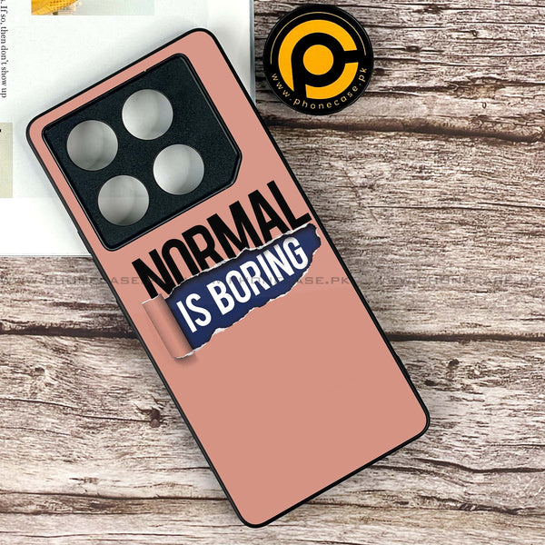 Infinix GT 20 Pro - Normal is Boring Design -  Premium Printed Metal soft Bumper shock Proof Case