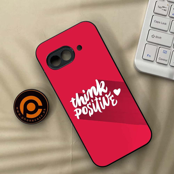 Google Pixel 9a - Think Positive Design - Premium Metal Printed soft Bumper Shock Proof Case