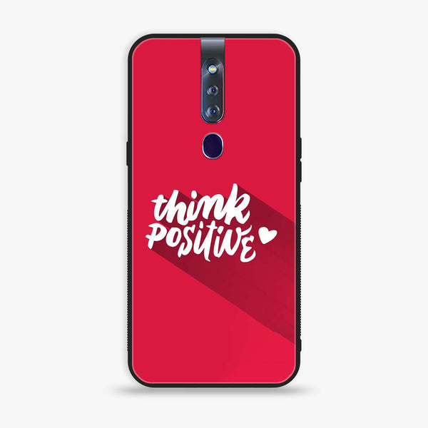 Oppo F11 Pro - Think Positive Design - Premium Printed Glass soft Bumper shock Proof Case