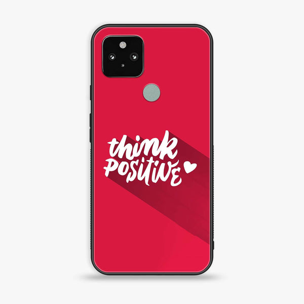 Google Pixel 5 - Think Positive Design - Premium Printed Glass soft Bumper Shock Proof Case