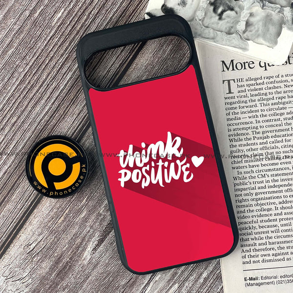 Google Pixel 9 - Think Positive Design - Premium Printed Glass soft Bumper shock Proof Case