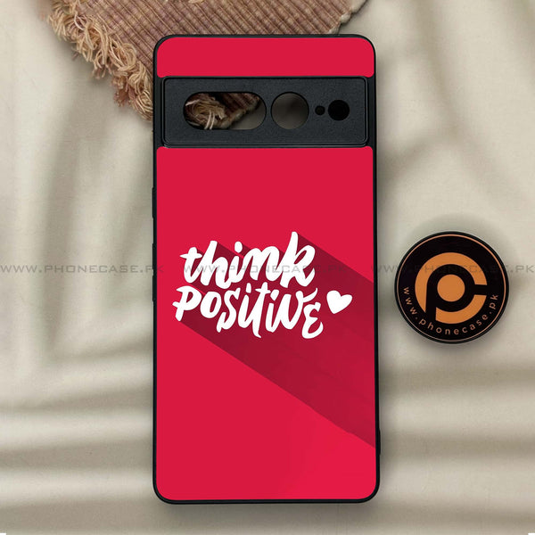 Google Pixel 7 Pro - Think Positive Design  - Premium Metal Printed soft Bumper Shock Proof Case