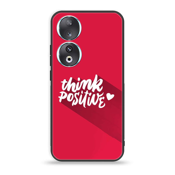 Huawei Honor 90 - Think Positive Design - Premium Printed Glass soft Bumper Shock Proof Case