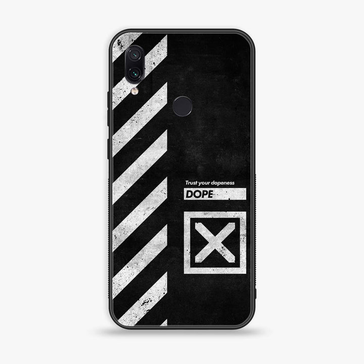 Xiaomi Redmi Note 7 - Trust Your Dopeness -  Premium Printed Metal soft Bumper shock Proof Case