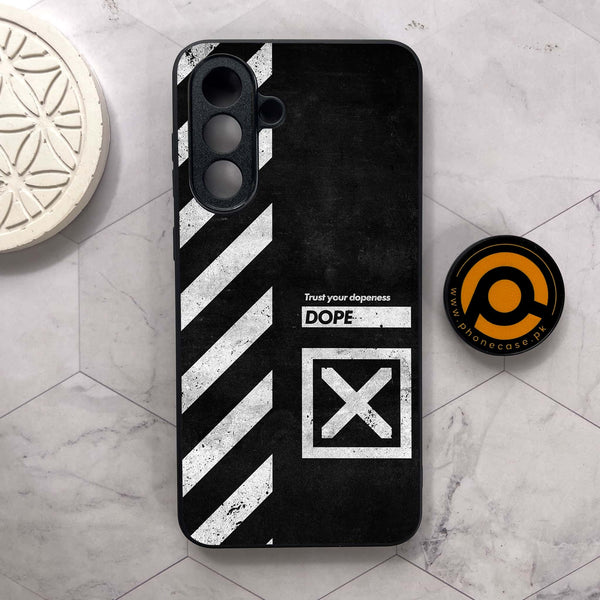 Samsung Galaxy A26 5G - Trust Your Dopeness - Premium Metal Printed soft Bumper shock Proof Case