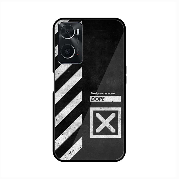 oppo A96 - Trust Your Dopeness - Premium Printed Glass soft Bumper Shock Proof Case