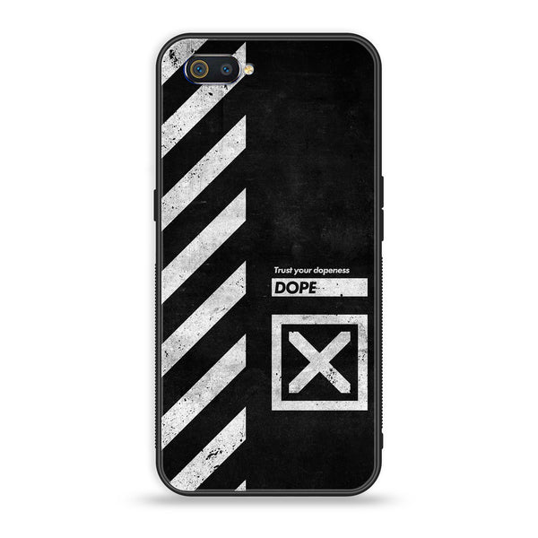 Oppo Realme C2 - Trust Your Dopeness - Premium Printed Glass Case