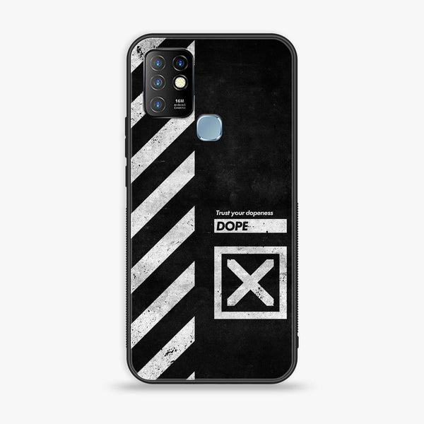 Infinix Hot 10 - Trust Your Dopeness -  Premium Printed Metal soft Bumper shock Proof Case