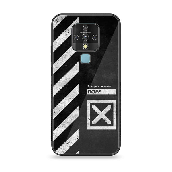 Tecno Camon 16 - Trust Your Dopeness - Premium Printed Glass Case CS-36871