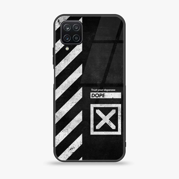 Samsung Galaxy A12 - Trust Your Dopeness - Premium Printed Glass Case